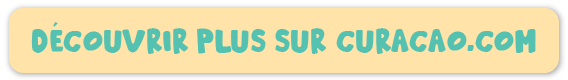 DÉCOUVRIR PLUS CURACAO.COM